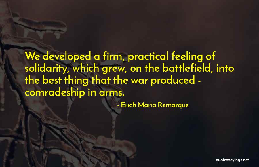 Best Feeling In The World Quotes By Erich Maria Remarque Best Feeling In The World Quotes By Erich Maria Remarque