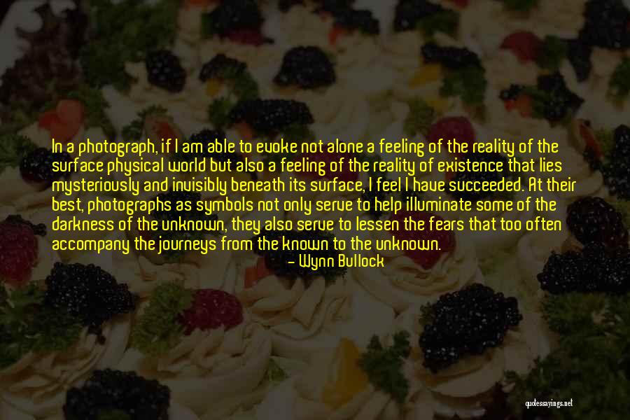 Best Feeling In The World Quotes By Wynn Bullock Best Feeling In The World Quotes By Wynn Bullock