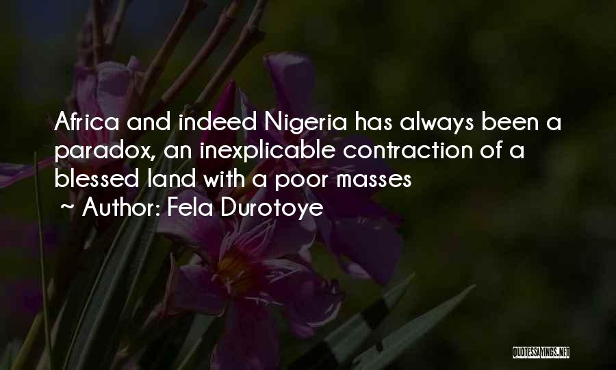 Best Fela Quotes By Fela Durotoye