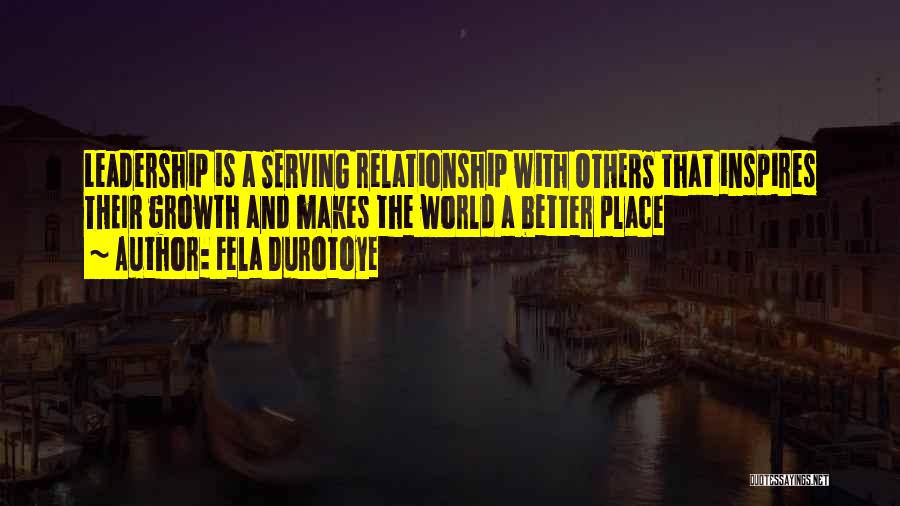 Best Fela Quotes By Fela Durotoye