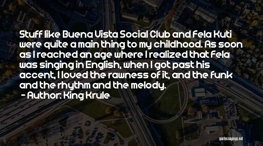 Best Fela Quotes By King Krule