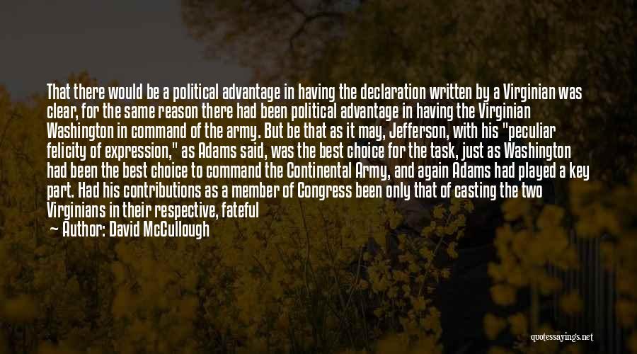 Best Felicity Quotes By David McCullough