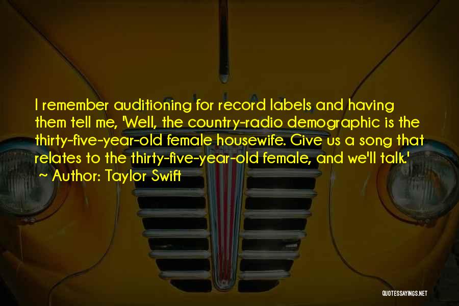 Best Female Country Song Quotes By Taylor Swift