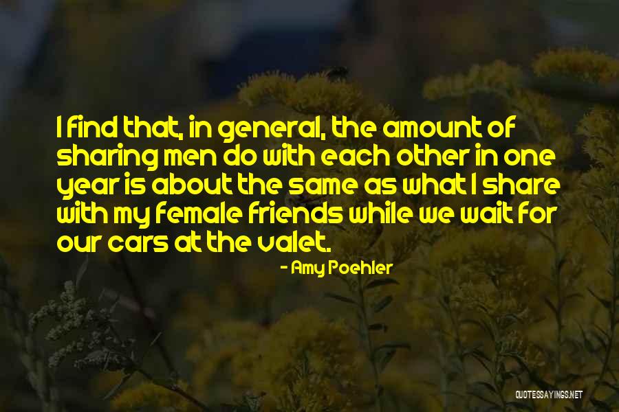 Best Female Friends Quotes By Amy Poehler