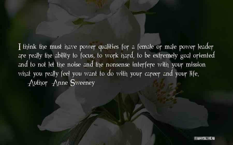 Best Female Power Quotes By Anne Sweeney