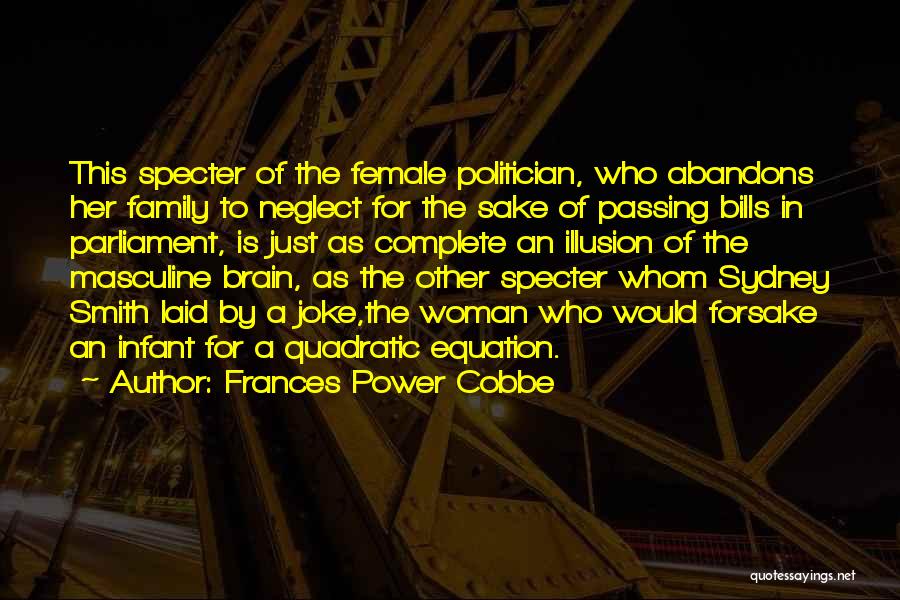 Best Female Power Quotes By Frances Power Cobbe