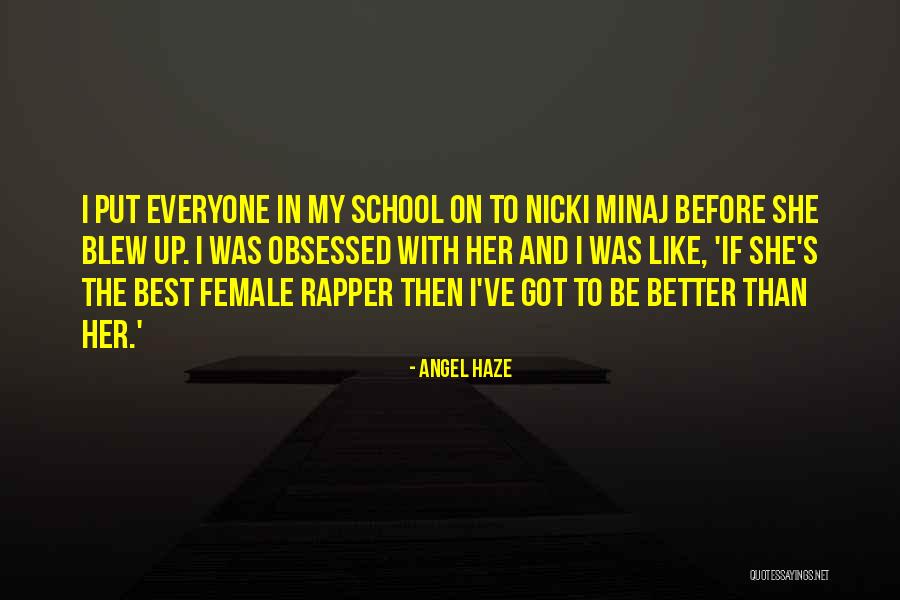Best Female Quotes By Angel Haze Best Female Quotes By Angel Haze
