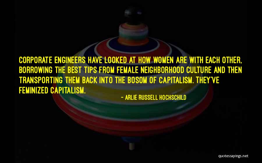 Best Female Quotes By Arlie Russell Hochschild