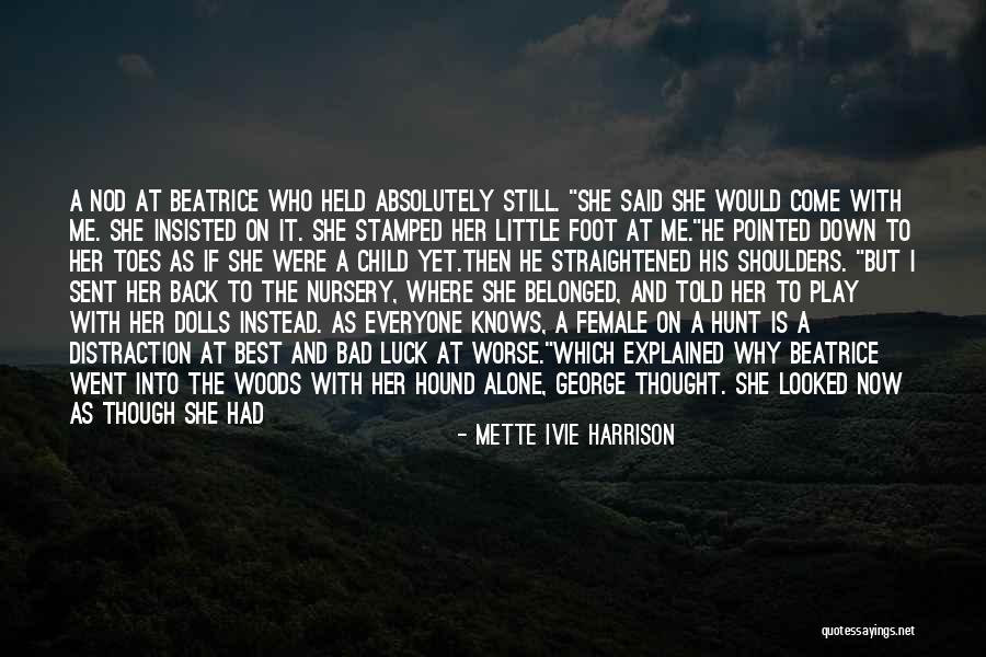 Best Female Quotes By Mette Ivie Harrison