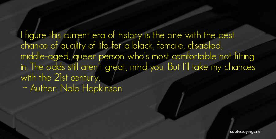 Best Female Quotes By Nalo Hopkinson