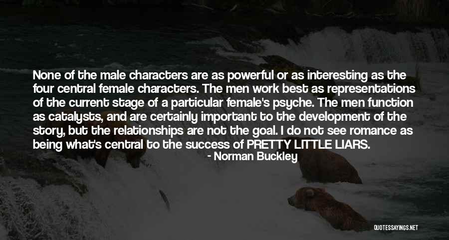 Best Female Quotes By Norman Buckley Best Female Quotes By Norman Buckley