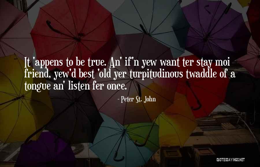 Best Female Quotes By Peter St. John