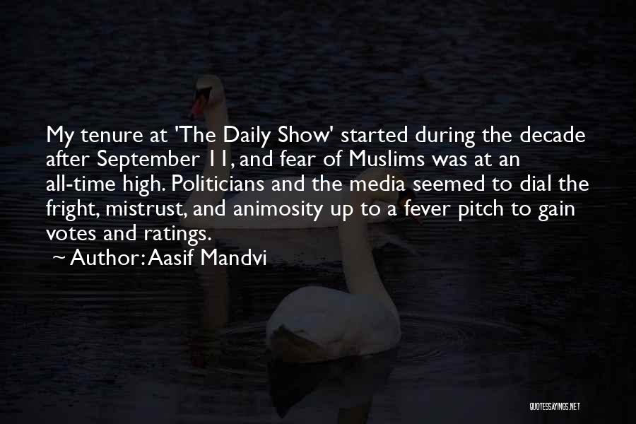 Best Fever Pitch Quotes By Aasif Mandvi