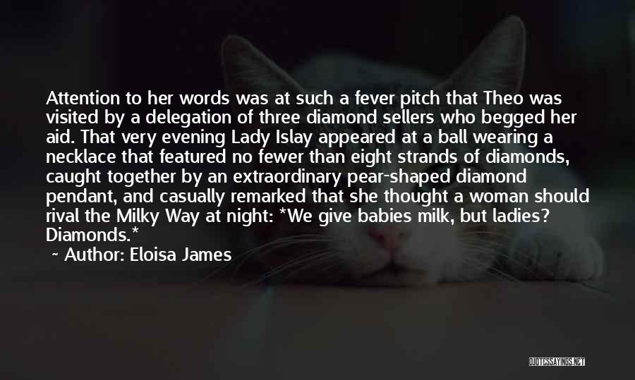 Best Fever Pitch Quotes By Eloisa James