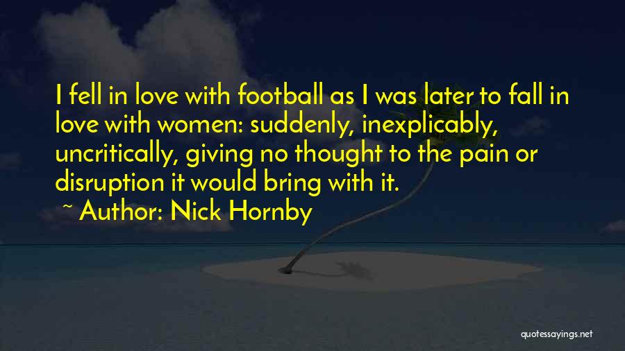 Best Fever Pitch Quotes By Nick Hornby