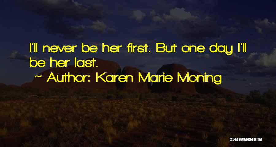 Best Fever Series Quotes By Karen Marie Moning