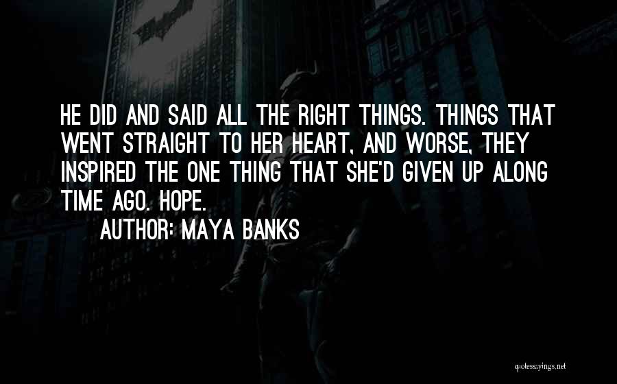 Best Fever Series Quotes By Maya Banks