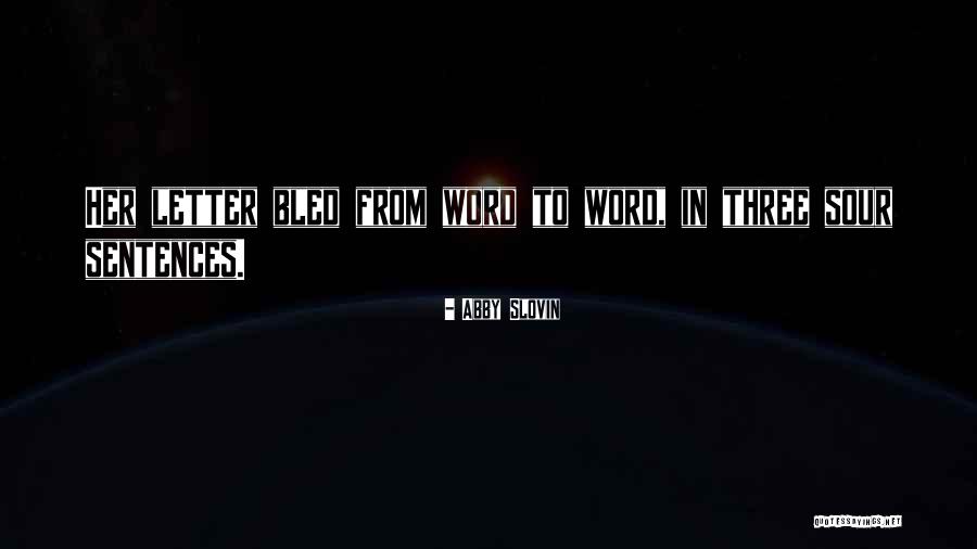 Best Few Word Quotes By Abby Slovin