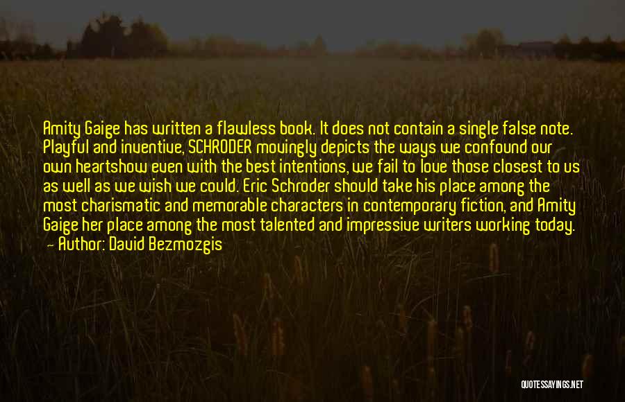 Best Fiction Book Quotes By David Bezmozgis