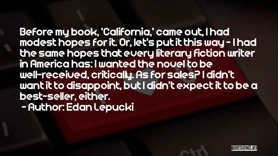 Best Fiction Book Quotes By Edan Lepucki