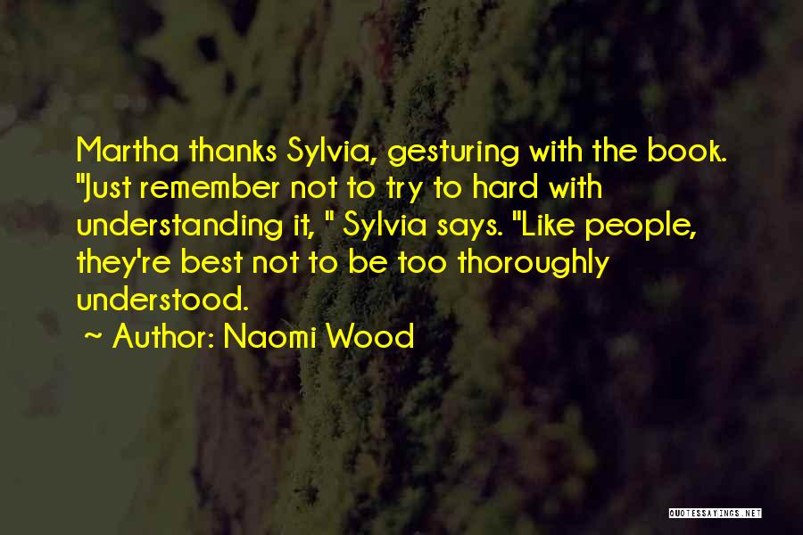 Best Fiction Book Quotes By Naomi Wood