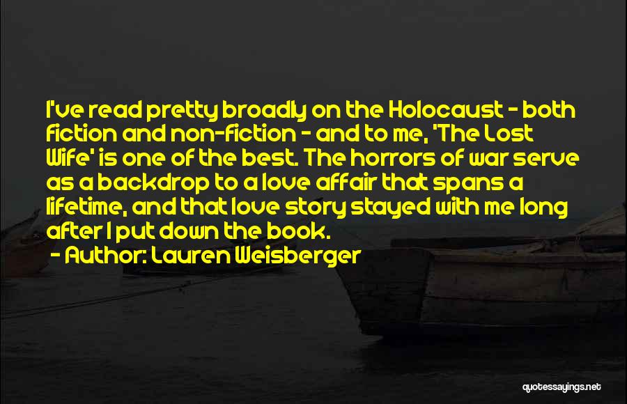 Best Fiction Love Quotes By Lauren Weisberger