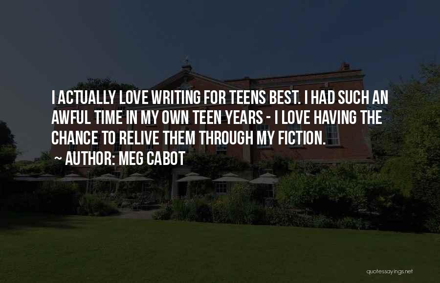 Best Fiction Love Quotes By Meg Cabot