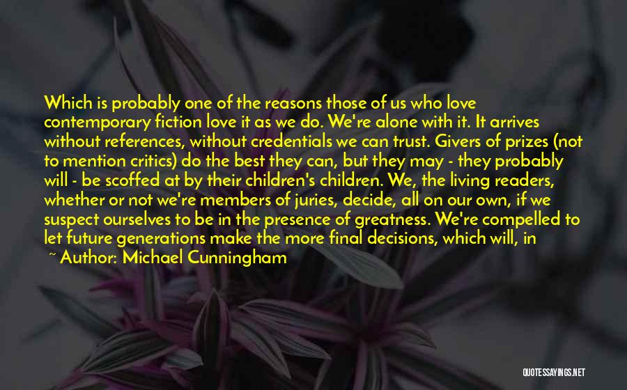 Best Fiction Love Quotes By Michael Cunningham