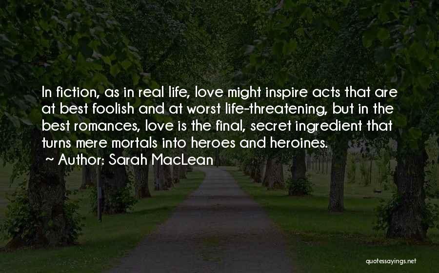 Best Fiction Love Quotes By Sarah MacLean