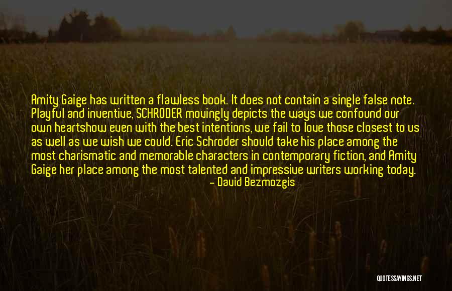 Best Fiction Quotes By David Bezmozgis