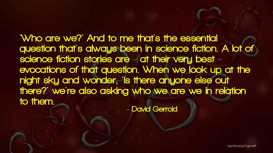 Best Fiction Quotes By David Gerrold