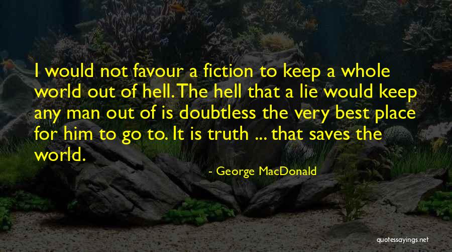 Best Fiction Quotes By George MacDonald