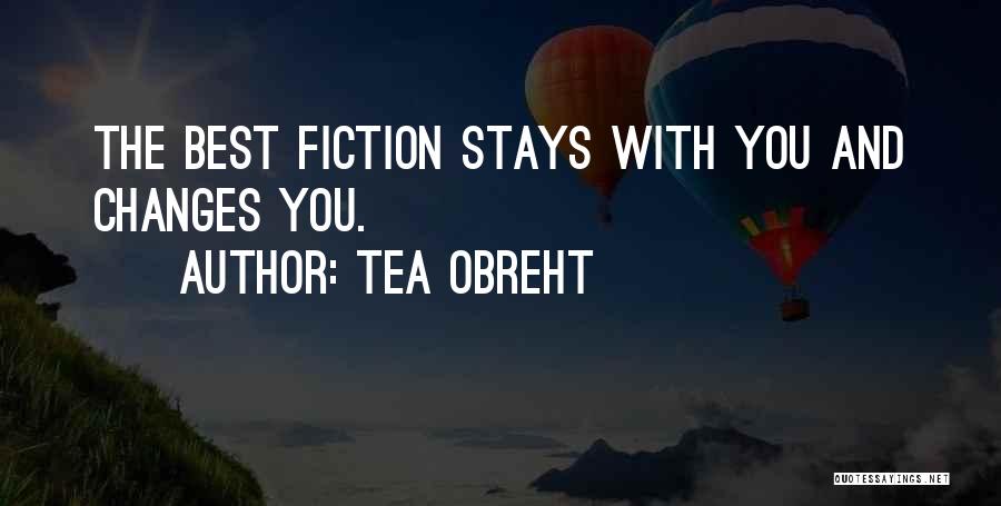 Best Fiction Quotes By Tea Obreht