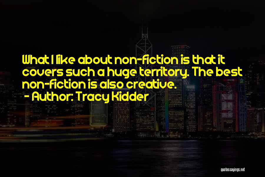 Best Fiction Quotes By Tracy Kidder