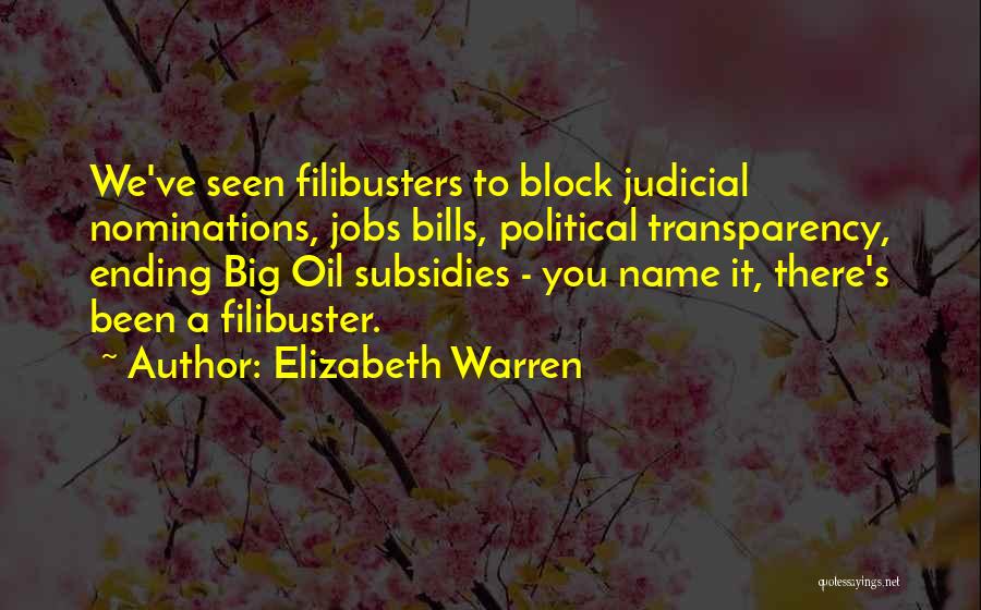 Best Filibuster Quotes By Elizabeth Warren