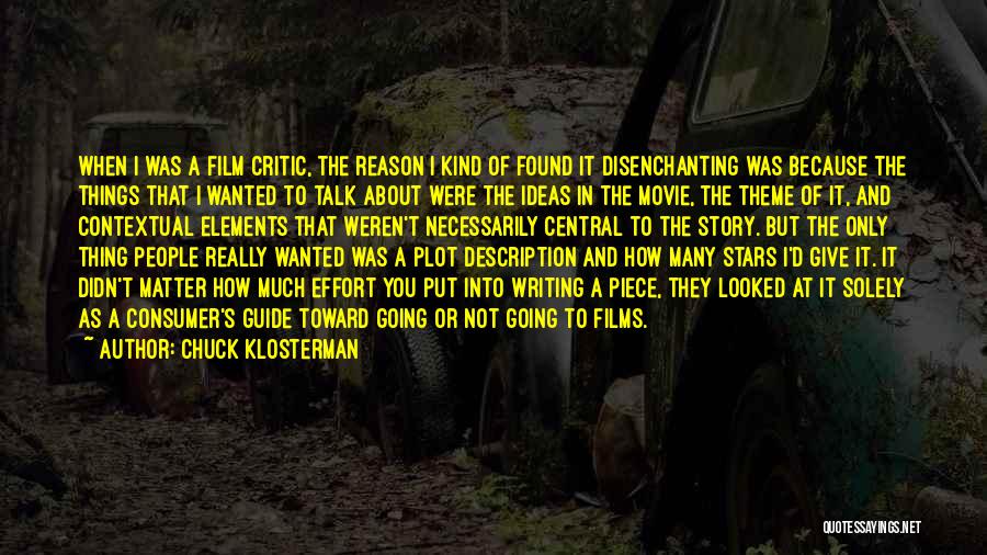 Best Film Critic Quotes By Chuck Klosterman