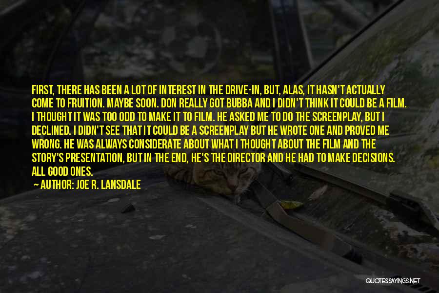 Best Film Director Quotes By Joe R. Lansdale