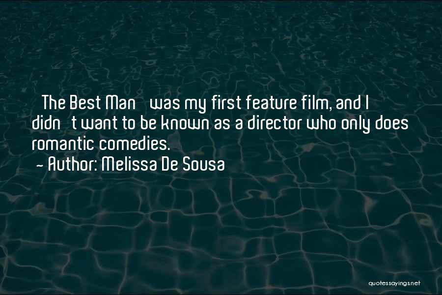 Best Film Director Quotes By Melissa De Sousa