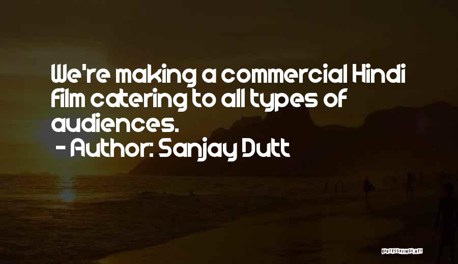 Best Film Hindi Quotes By Sanjay Dutt