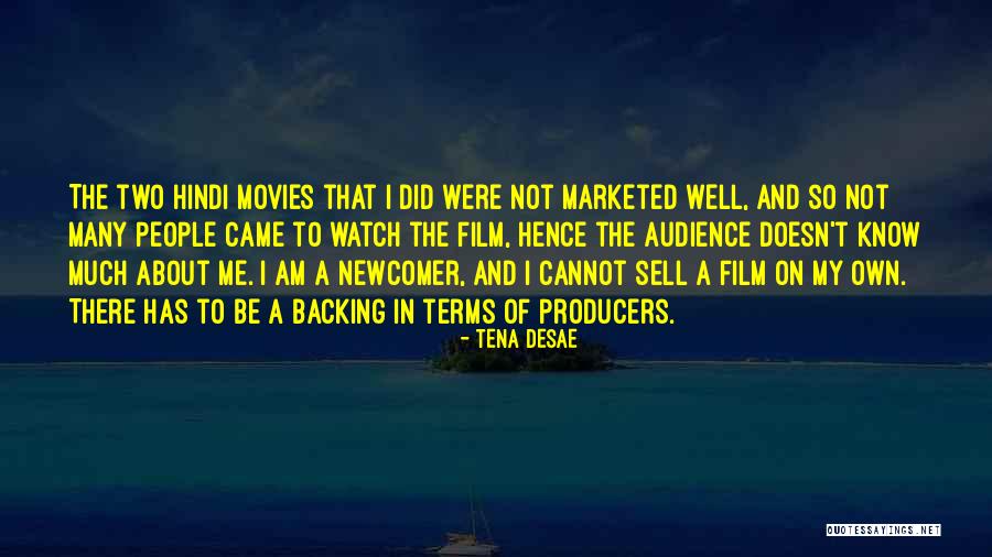 Best Film Hindi Quotes By Tena Desae