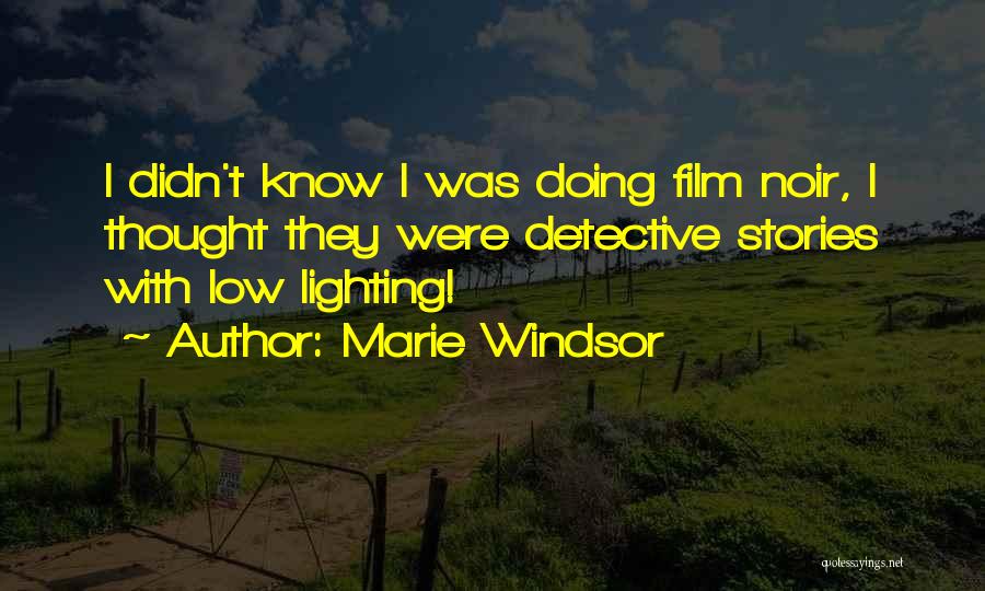 Best Film Noir Quotes By Marie Windsor