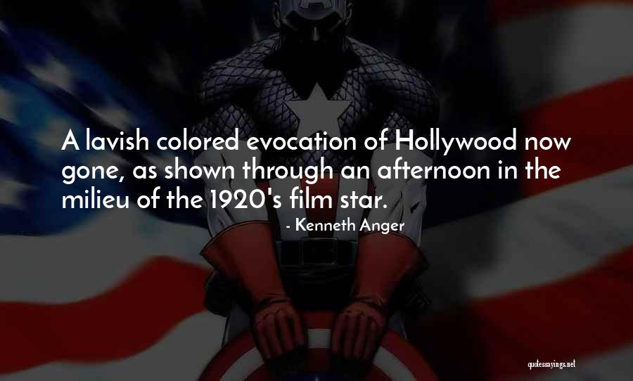 Best Film Star Quotes By Kenneth Anger Best Film Star Quotes By Kenneth Anger