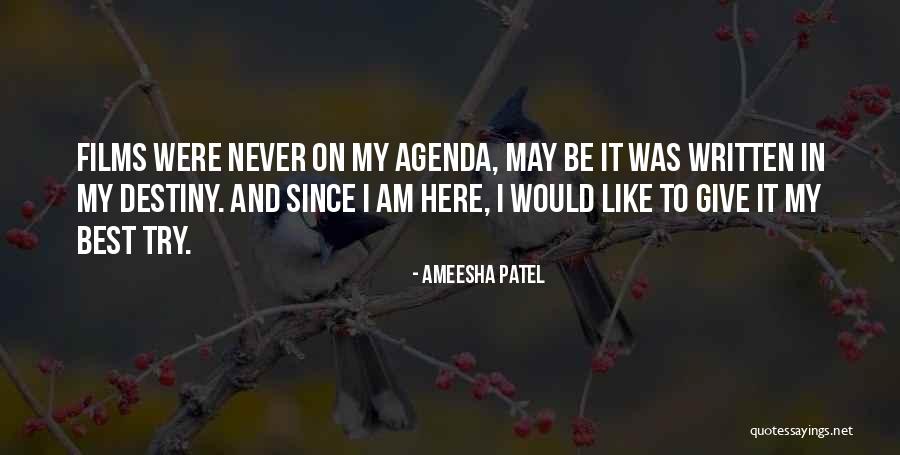 Best Films Quotes By Ameesha Patel Best Films Quotes By Ameesha Patel