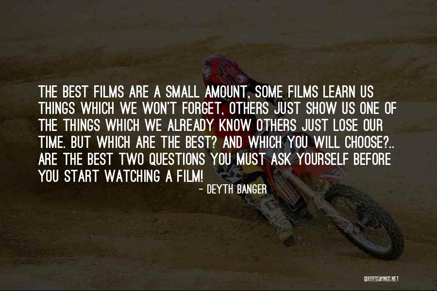 Best Films Quotes By Deyth Banger Best Films Quotes By Deyth Banger