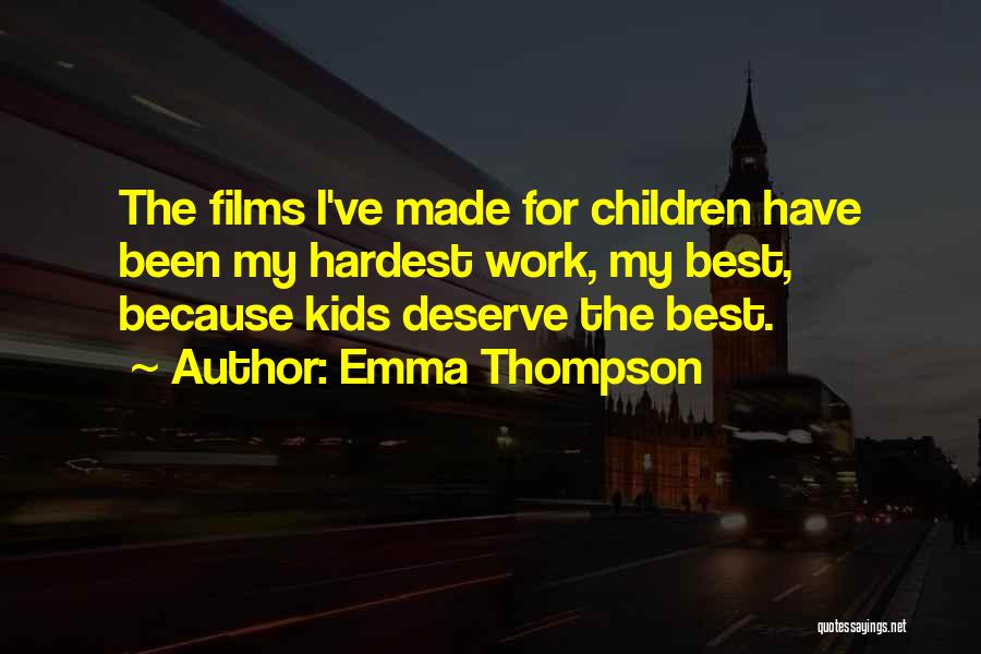 Best Films Quotes By Emma Thompson