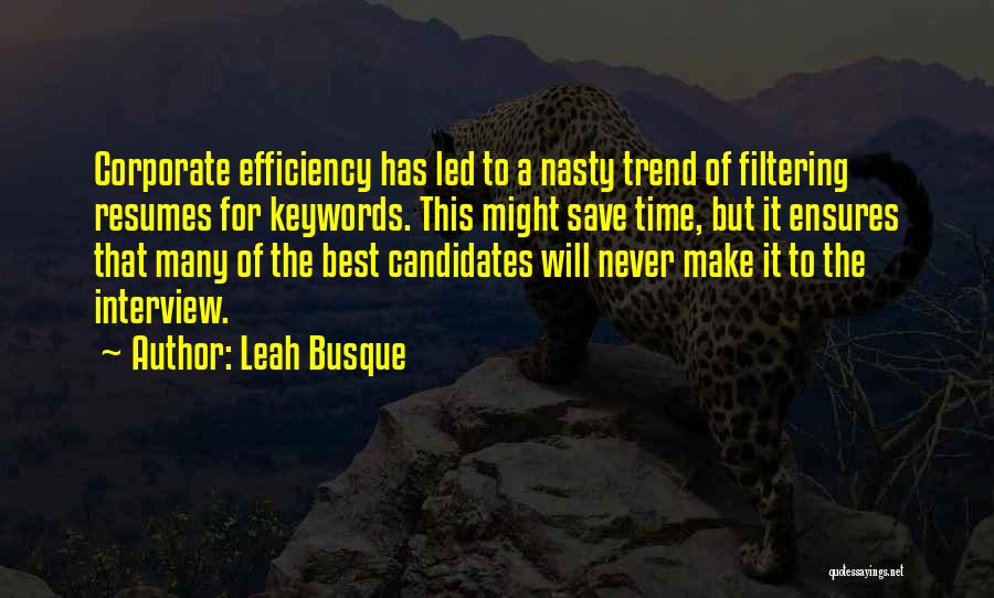 Best Filtering Quotes By Leah Busque