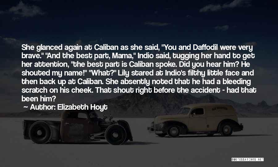 Best Filthy Quotes By Elizabeth Hoyt