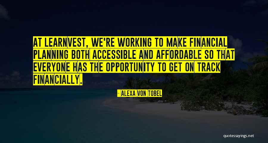 Best Financial Planning Quotes By Alexa Von Tobel