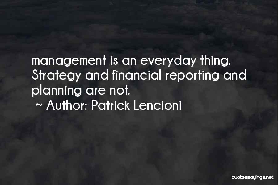 Best Financial Planning Quotes By Patrick Lencioni