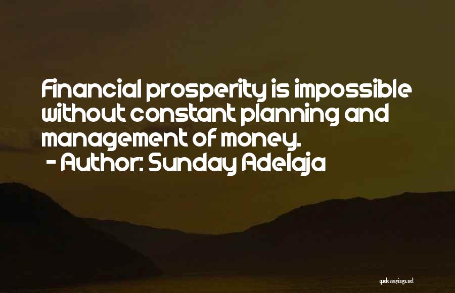 Best Financial Planning Quotes By Sunday Adelaja